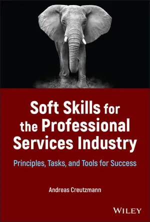 Soft Skills for the Professional Services Industry, Wiley